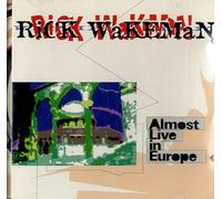 Wakeman, Rick - Almost Live in Europe