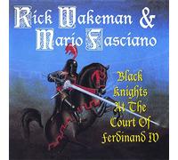 Wakeman, Rick - Black Knights at The. [Import]