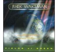 Wakeman, Rick - Fields of Green