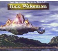 Wakeman, Rick - Natural World Trilogy