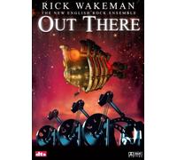 Wakeman, Rick - Rick Wakeman & The New English Rock Ensemble: Out There