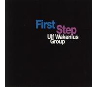 Wakenius, Ulf - First Step [Import]