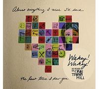 Wakey! Wakey! - Almost Everything I Wish I'd Said The Last Time I Saw You