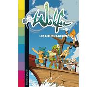 Wakfu 7 : Les naufrageurs