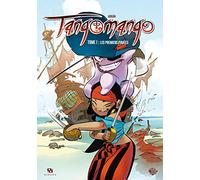 Wakfu Heroes : Tangomango - Tome 1 - Les premiers pirates