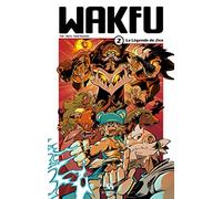 WAKFU MANGA T02 LA LEGENDE DE JIVA