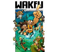 Azra, Saïd Sassine – Wakfu Manga Tome 1 : La Quête des Dofus Eliatropes – Broché