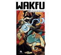 Wakfu Manga – Tome 4 : L'errance des Eliatropes – Ankama Éditions – Broché