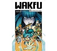 Wakfu Manga - Tome 5 - L'Arène des neiges Tom Gobart (Auteur), Jérôme Lefévère (Auteur), Cynthia Leman (Auteur)