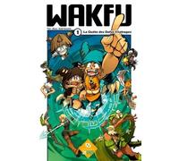 Wakfu - Tome 1 - La Quête Des Dofus Eliatropes