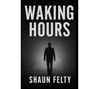 Waking Hours