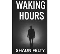 Waking Hours