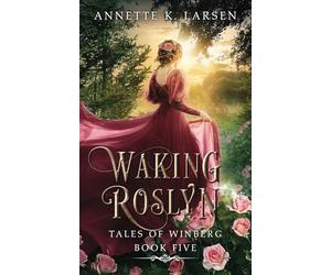 Waking Roslyn: Sleeping Beauty Reimagined