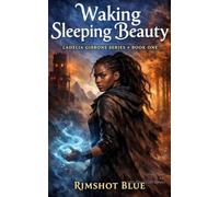 Waking Sleeping Beauty: A Ladelia Gibbons Novel