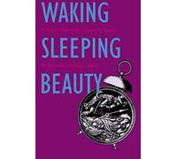 Waking Sleeping Beauty by Roberta Seelinga Trites Roberta Seelinger Trites (Auteur)