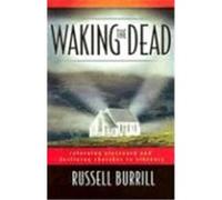 Waking the Dead Russell Burrill (Auteur)