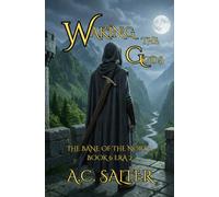 Waking the Gods: The Bane of the North Era 2