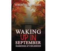 WAKING UP IN SEPTEMBER