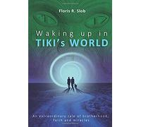 Waking Up In Tiki's World