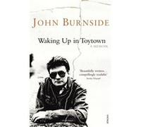 Waking Up in Toytown by John Burnside Paperback Book Burnside, John (Auteur)