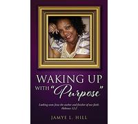 Waking Up With "Purpose