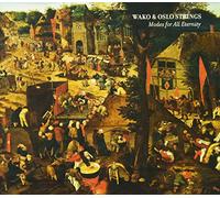 Wako & Oslo Strings - Modes for All Eternity [Import]