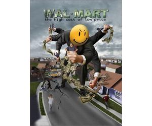 Wal-Mart: The High Cost of Low Price