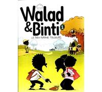 Walad & Binti - Le Bien Gagne Toujours