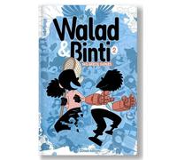 Walad et binti Des héros supers - Norédine Allam - Bdouin - broché - Bande dessinée jeunesse