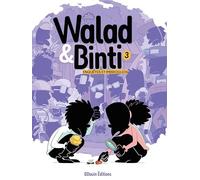 Walad et Binti : Enquêtes et imbroglios T3