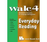 WALC 4: Everyday Reading Workbook of Activities for Language and Cognition