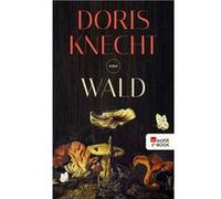 Wald | Doris Knecht Doris Knecht (Auteur)