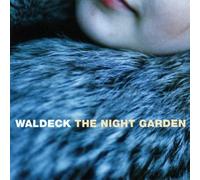 Waldeck - The Night Garden