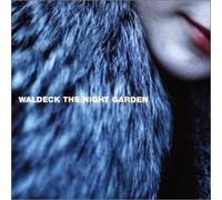 Waldeck - The Night Garden