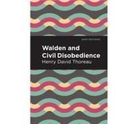 Walden and Civil Disobedience by Henry David Thoreau Henry David Thoreau (Auteur)