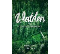 Walden and Civil Disobedience: The 1854 Classic Edition