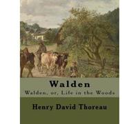 Walden By:Henry David Thoreau: Walden, or, Life in the Woods is a reflection upon simple living in natural surroundings. - [Livre en VO] Henry David Thoreau (Auteur)