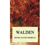 Walden (Henry David Thoreau's Collector's Edition)