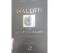 Walden Ou a Vida nos Bosques