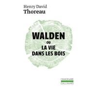 Walden ou La vie dans les bois