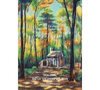 Walden ou la Vie dans les bois