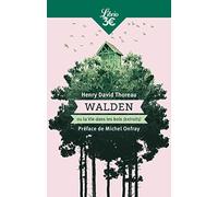 Walden ou La vie dans les bois: Extraits choisis