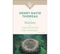 Walden ou La vie dans les bois: Extraits choisis
