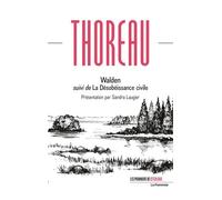 Walden Ou La Vie Dans Les Bois - La Désobéissance Civile