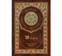 Walden Royal Collectors Edition Case Laminate Hardcover with Jacket by Henry David Thoreau Henry David Thoreau (Auteur)