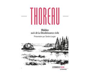 Walden suivi de La Désobéissance civile - Henry David Thoreau - Le Pommier - broché - Roman
