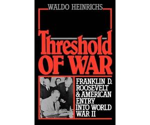 Waldo Heinrichs Threshold of War (Poche)