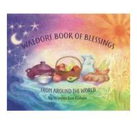 Waldorf Book of Blessings from Around the World by Warren Cohen Warren Cohen (Auteur)
