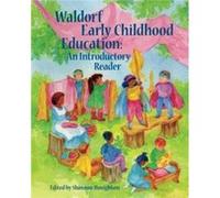 Waldorf Early Childhood Education Waldorf Early Childhood Education (Auteur)