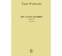 WALDTEUFEL E. - 10 VALSES CELEBRES VOL. 1